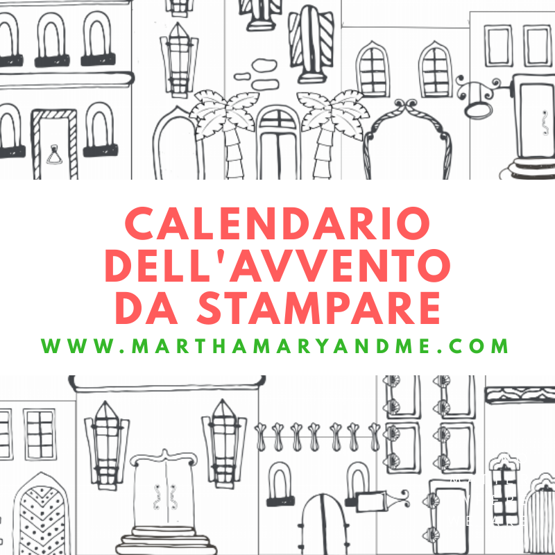 Calendario Dell Avvento Cattolico Per Bambini Stampa Assembla E Aspetta Martha Mary And Me